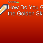 How Do You Get the Golden Skull? - Gaming