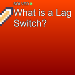 What is a Lag Switch? - Gaming