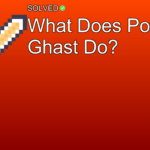 What Does Powder Ghast Do? - Gaming